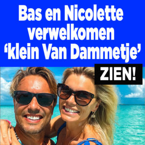 ZIEN: Bas en Nicolette verwelkomen &#8216;klein Van Dammetje&#8217;