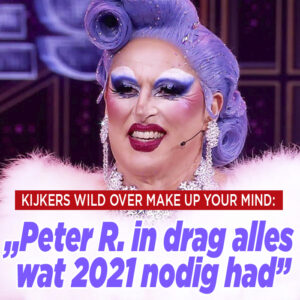 Kijkers wild over Make Up Your Mind: ,,Peter R. de Vries in drag is alles wat 2021 nodig had&#8221;