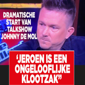 Johnny de Mol betraand: &#8216;Jeroen is een KLOOTZAK&#8217;