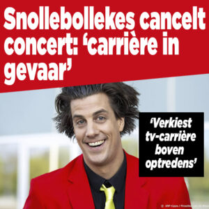 Snollebollekes cancelt concert: &#8216;carrière in gevaar&#8217;