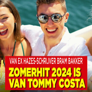 Ex Hazes-schrijver heeft de zomerhit 2024 te pakken met zanger Tommy Costa.