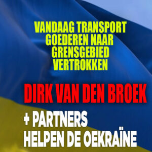 Vrachtwagen met hulpgoederen Dirk van den Broek naar Oekraïne