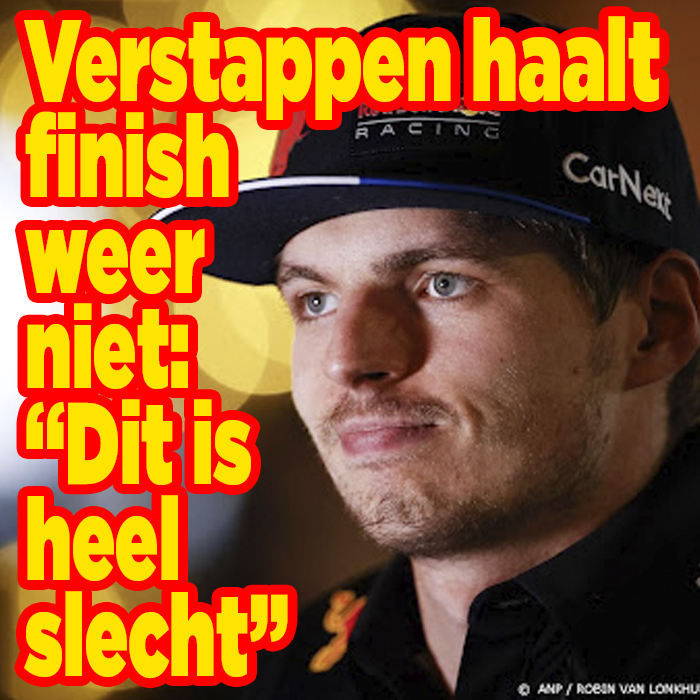 Max Verstappen haalt finish weer niet: &#8220;Dit is heel slecht&#8221;