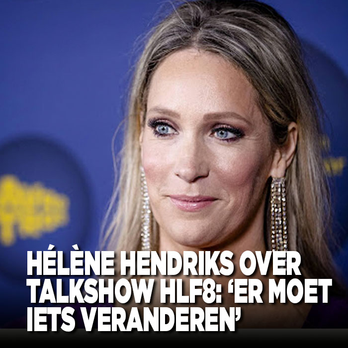 Helene Hendriks vindt dat er iets moet veranderen bij HLF8