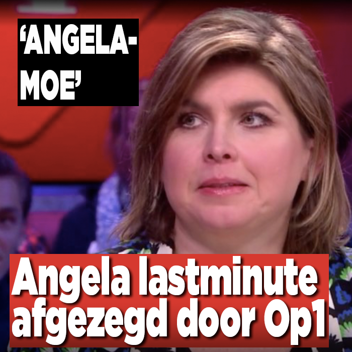 Angela de Jong lastminute afgezegd door Op1
