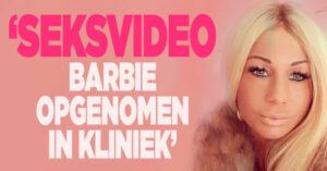 &#8216;Rebelse Barbie maakte seksvideo in kliniek&#8217;