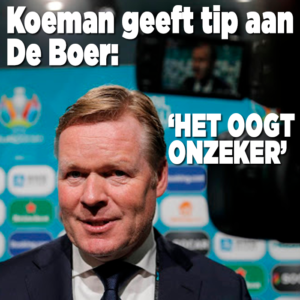 Koeman over &#8216;onzeker&#8217; Nederlands voetbal