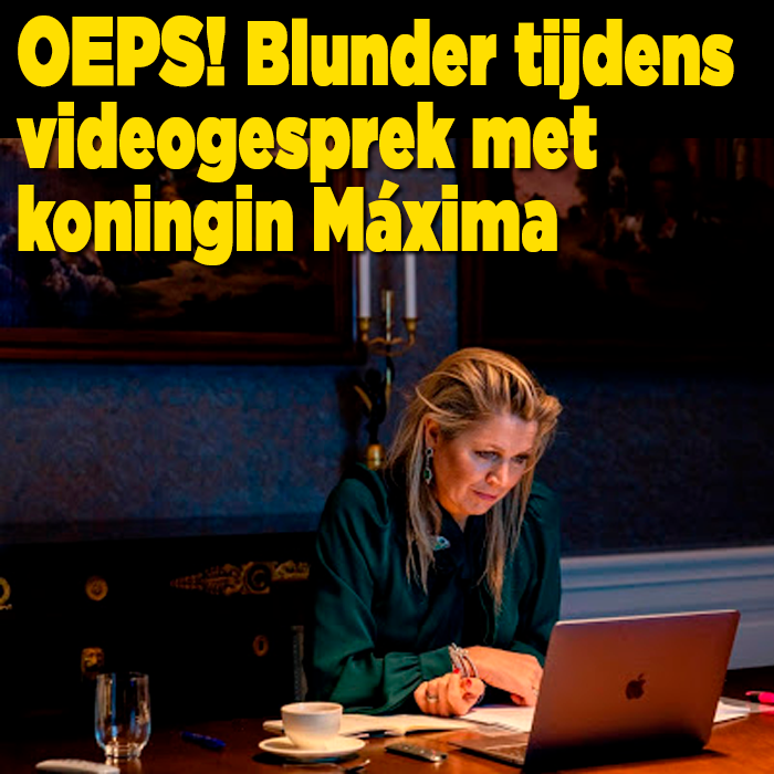 Blunder tijdens videogesprek koningin Máxima