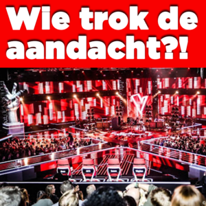 Wie trok de aandacht bij The Voice Of Holland?