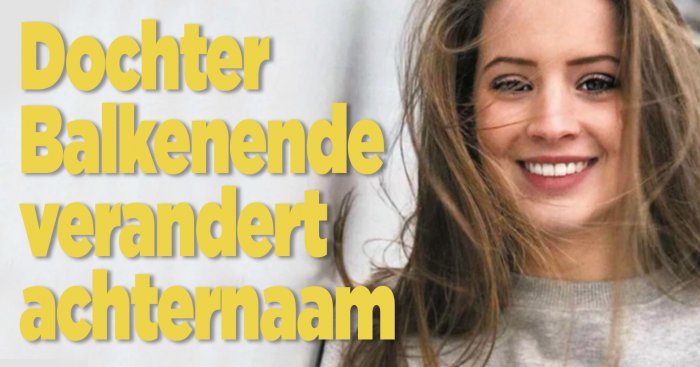 Dochter Jan Peter Balkenende wijzigt achternaam