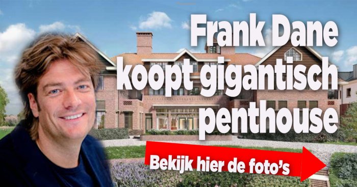 Frank Dane koopt enorm huis met nieuw 538-salaris