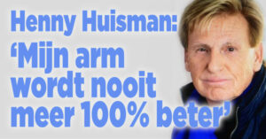 Henny Huisman heeft blijvende schade na ongeluk