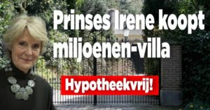 Prinses Irene koopt miljoenenvilla!