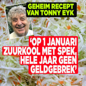 Geheim recept Tonny Eyk: Op 1 januari zuurkool met spek, het hele jaar geen geldgebrek